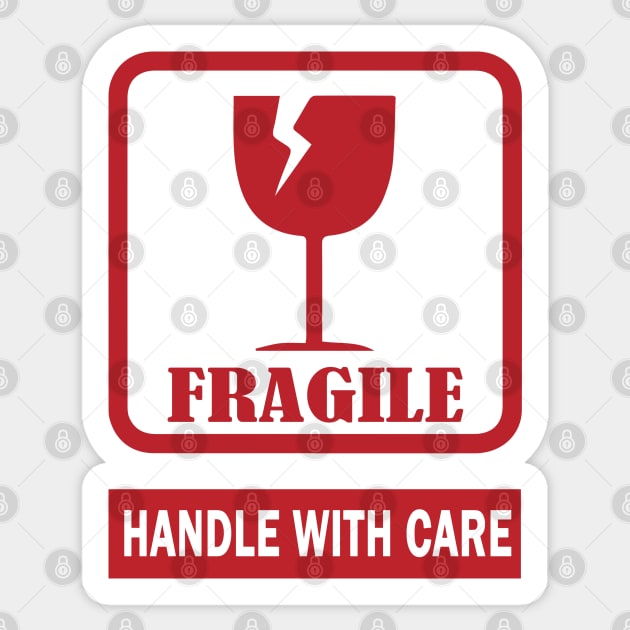 Fragile handle with care Sticker by The Architect Shop